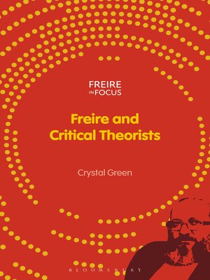 cover image of Freire and Critical Theorists